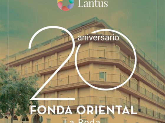 Celebramos el 20 aniversario de la residencia LANTUS Fonda Oriental